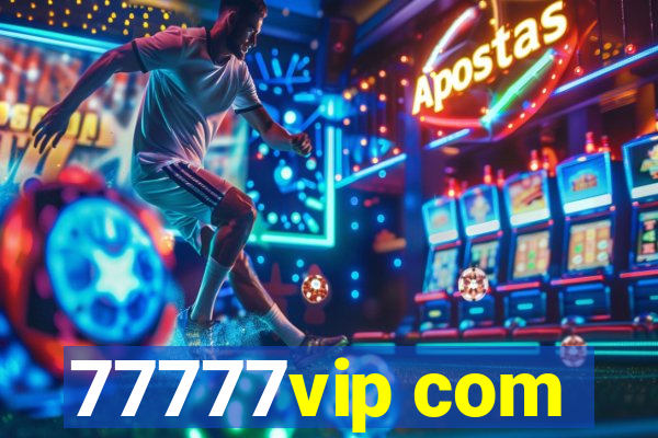 77777vip com